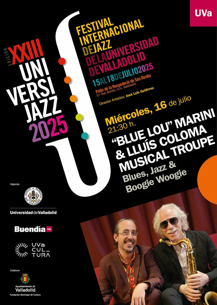 Miércoles 16/07 #UniversiJazz2025 

21:30h "BLUE LOU" MARINI &amp; LLUÍS COLOMA MUSICAL TROUPE. 

🎟️ Últimas entradas online en shorturl.at/elhTn
🎟️ 50 entradas disponibles en la taquilla de San Benito desde las 19h

<a href="/UVa_es/">Gabinete de Comunicación Universidad de Valladolid</a> <a href="/CulturaVLL_/">CulturaVLL</a> + info buendia.uva.es