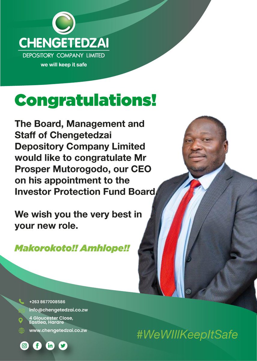 Chengetedzai Depository Company Limited would like to congratulate Mr Prosper Mutorogodo, our CEO on his appointment to the Investor Protection Fund Board.
We wish you the very best in your new role.
Makorokoto!! Amhlope!!🎉🎉🎊