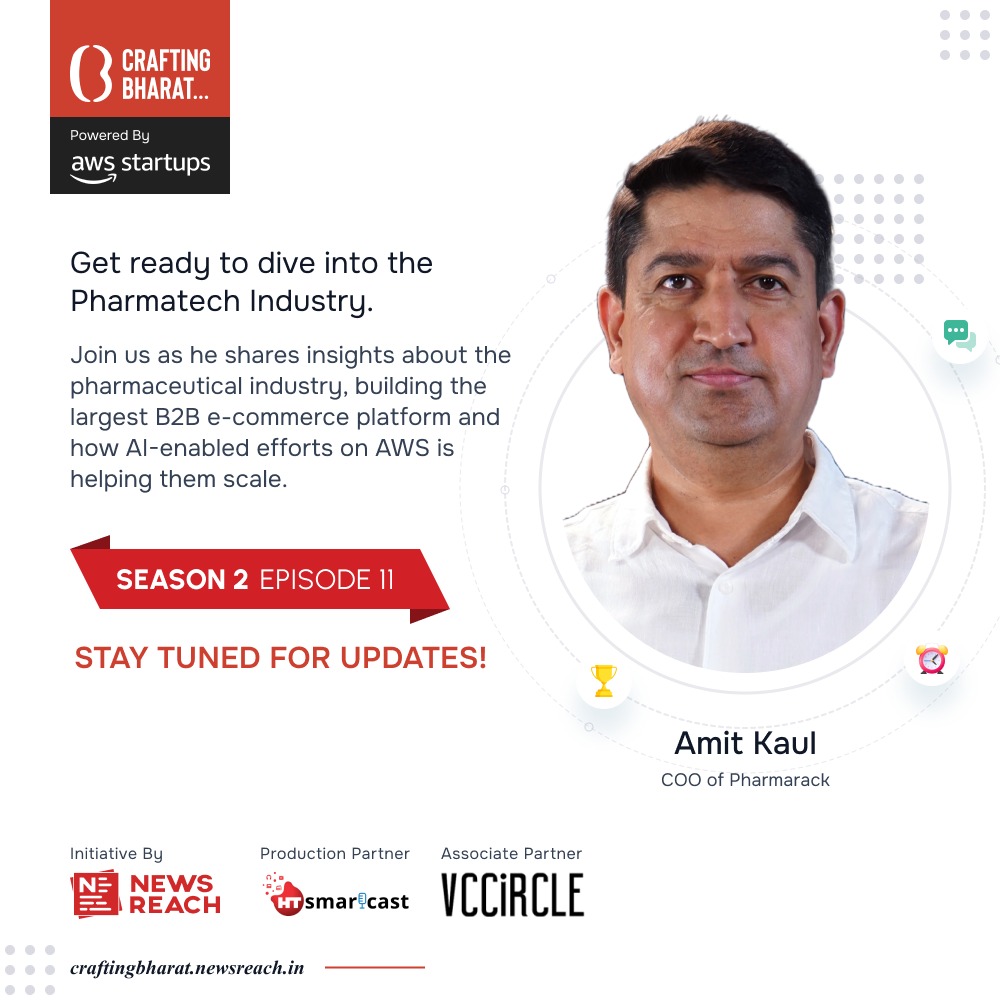 Crafting Bharat (@craftingbharat) on Twitter photo Mark the Date!
Episode 11 with Amit Kaul, COO of Pharmarack, sharing insights about the pharmaceutical industry and building the largest B2B e-commerce platform, going live on 18th July.
Stay tuned for more updates!
<a href="/awscloud/">Amazon Web Services</a> <a href="/HTSmartcast/">HT Smartcast</a> <a href="/vccircle/">VCCircle</a> <a href="/pharmaracktech/">Pharmarack</a> Mark the Date!
Episode 11 with Amit Kaul, COO of Pharmarack, sharing insights about the pharmaceutical industry and building the largest B2B e-commerce platform, going live on 18th July.
Stay tuned for more updates!
<a href="/awscloud/">Amazon Web Services</a> <a href="/HTSmartcast/">HT Smartcast</a> <a href="/vccircle/">VCCircle</a> <a href="/pharmaracktech/">Pharmarack</a>