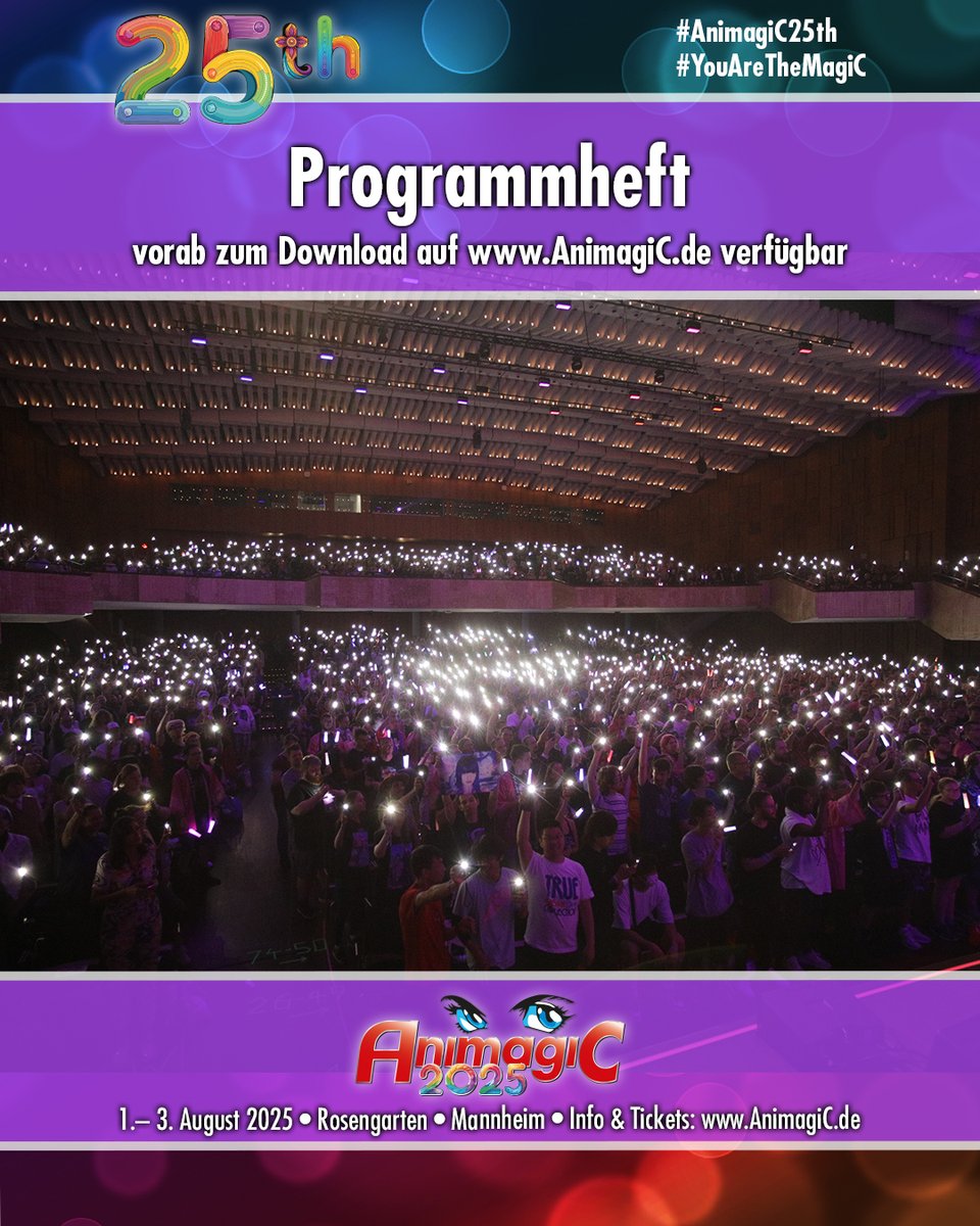 AnimagiCtweet's tweet image. #AnimagiC25th – vom 1. bis 3. August im Rosengarten Mannheim 🎉
Das Programmheft ist vorab zum Download auf AnimagiC.de verfügbar. 🎊
Was willst du auf der AnimagiC nicht verpassen?
Wir freuen uns auf dich! 💖
#YouAreTheMagiC