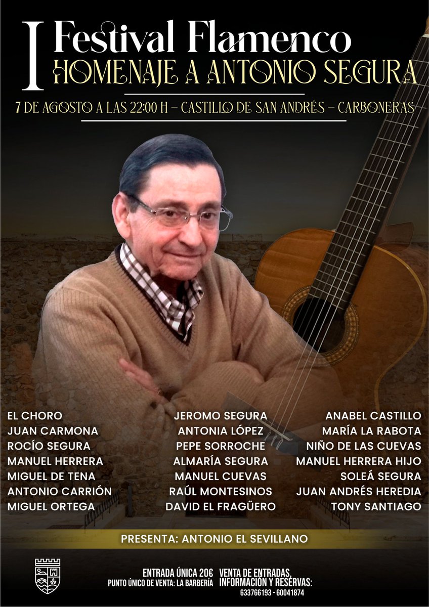 Ayto_Carboneras's tweet photo. 🎶 #Carboneras rinde homenaje a Antonio Segura con su I Festival Flamenco el 7 de agosto en el Castillo de San Andrés

🎤 21 artistas, con Antonia López y Rocío Segura
🎸 El Choro, Jeromo Segura, Miguel de Tena, Manuel Cuevas…
🕙 22:00h | 🎟️20€ en La Barbería y Sacromonte https://t.co/RbMw3K0TwO