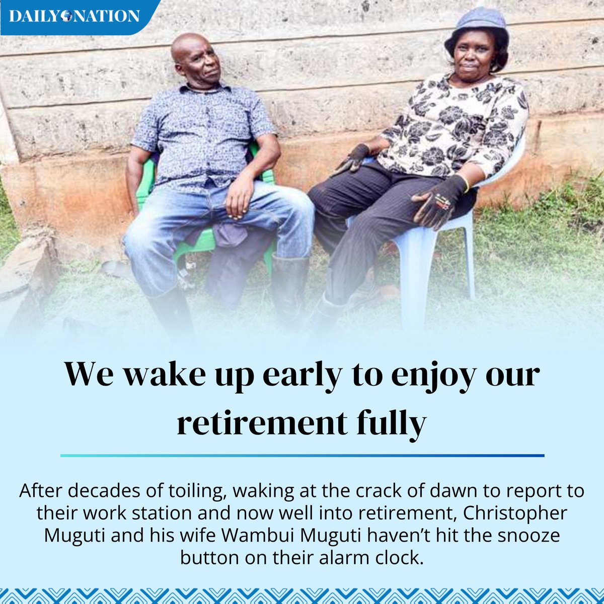 Have u imagined waking up together before 7am for 42+ yrs in marriage &amp; even after retirement? In today's <a href="/NationAfrica/">Daily Nation</a> newspaper I tell the story of a couple living a #Lifestyle many might be struggling with while others dream of. Here is the online link: nation.africa/kenya/life-and…