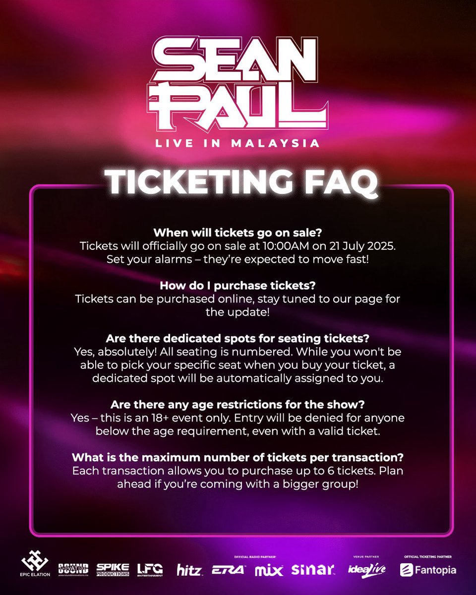 Sean Paul Live in Malaysia 2025

📅 Date: 10th October 2025 (Friday)
⏰ Time: 7:30PM
📍Venue: IDEA LIVE ARENA

General Sale: 21.07.25 (MON) 10:00 (MYT)
🎫 Ticketing Website:
🔗fantopia.io

#SeanPaulLiveMY #EpicElation #SoundInnovations #SpikeProductions