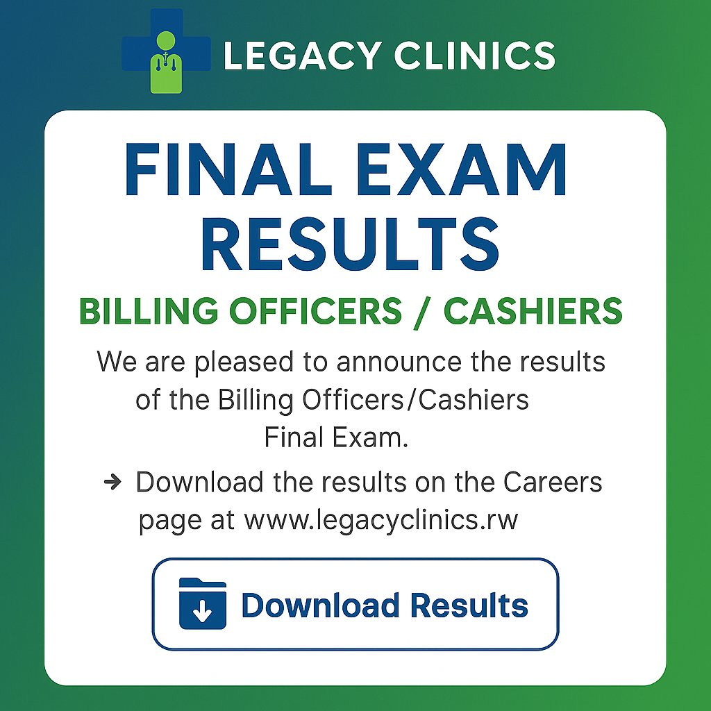📢 FINAL EXAM RESULTS OUT!
We’re excited to announce the results for Billing Officers / Cashiers are now available.
📥 Download the full list on our Careers page: legacyclinics.rw/spip.php?page=…
#LegacyClinics #FinalResults #BillingOfficers #Cashiers #JobUpdate #RwandaJobs