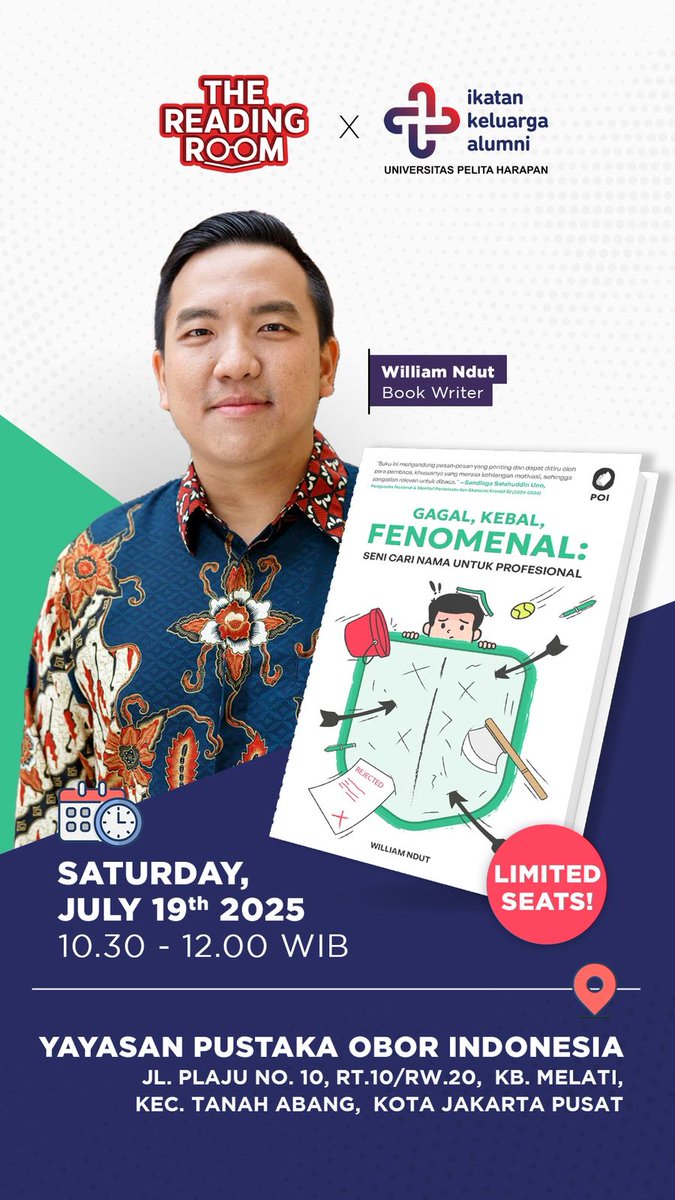 EVENT - Reading Room x IKA UPH: “Gagal, Kebal, Fenomenal: Seni Cari Nama Untuk Profesional” by William Ndut 

Tempat: Yayasan Pustaka Obor Indonesia

Kuota terbatas!

Link Pendaftaran: bit.ly/ReservasiOffli…

#bukuobor  #williamndut #selﬁmprovement