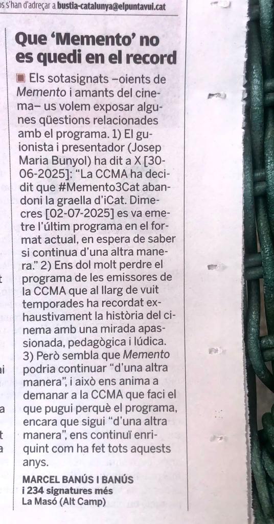 Josep Maria Bunyol (@jmbunyol) on Twitter photo M'han fet arribar aquesta carta publicada ahir a <a href="/elpuntavui/">El Punt Avui 🎗️</a>, iniciativa de <a href="/mbanus/">Marcel Banús i Banús</a>, oient prèmium. Emociona molt pensar que ha aconseguit recollir 235 signatures demanant la continuïtat del #Memento3Cat. Justifica tota la feina feta. Moltes gràcies, de tot cor! M'han fet arribar aquesta carta publicada ahir a <a href="/elpuntavui/">El Punt Avui 🎗️</a>, iniciativa de <a href="/mbanus/">Marcel Banús i Banús</a>, oient prèmium. Emociona molt pensar que ha aconseguit recollir 235 signatures demanant la continuïtat del #Memento3Cat. Justifica tota la feina feta. Moltes gràcies, de tot cor!