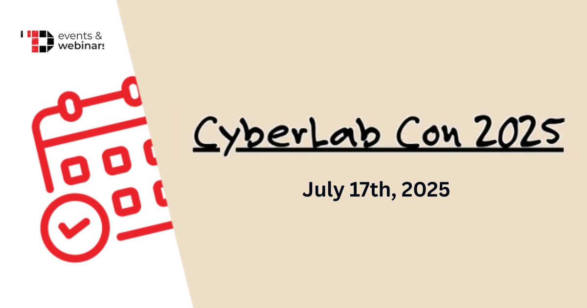 Join CyberLab Con 2025 on July 17—CyberSpeak Labs' first free online conference! In partnership with MCCOE, this event supports aims to raise $5,000 in donations for cybersecurity education and outreach for learning &amp; growth. Be part of the mission!  tinyurl.com/47c538a2