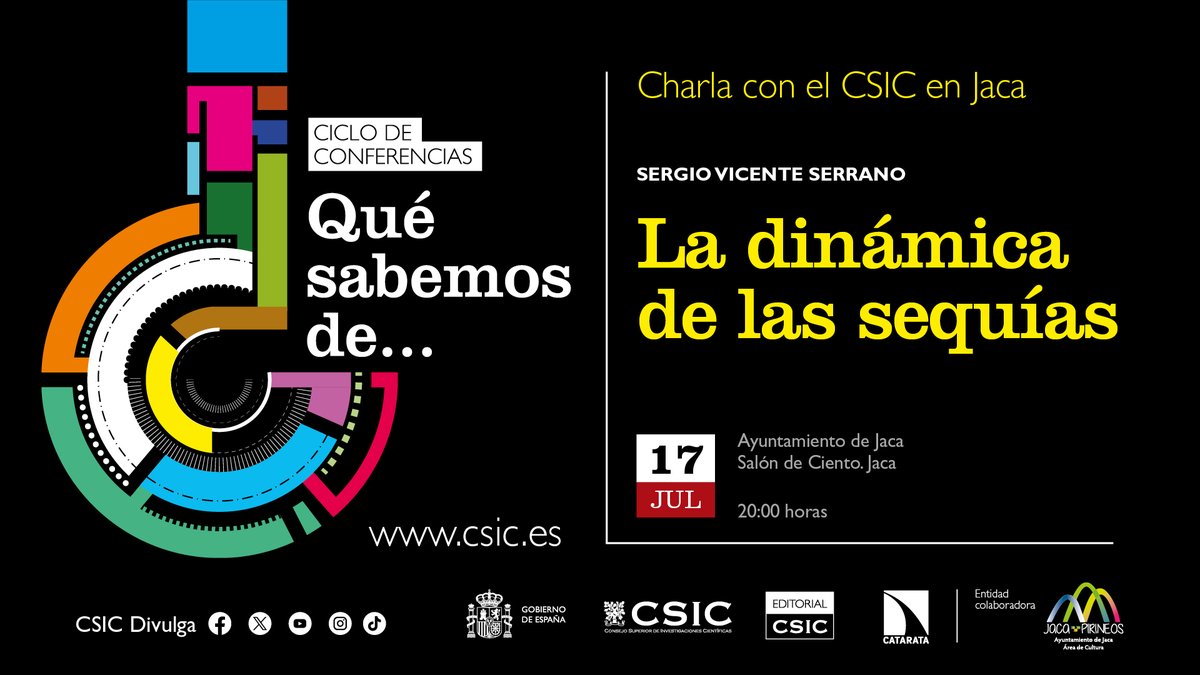 AragonCSIC's tweet photo. Mañana Sergio Vicente Serrano, Profesor de Investigación del @CSIC en el @IPE_CSIC, hablará sobre la dinámica de las sequías en una nueva charla del ciclo de conferencias "Qué sabemos de"

📅 17 de julio/20:00h
📍 Salón de Ciento del @AytoJaca (Jaca)

@CSICdivulga @EditorialCSIC https://t.co/jMC1vfNCwC
