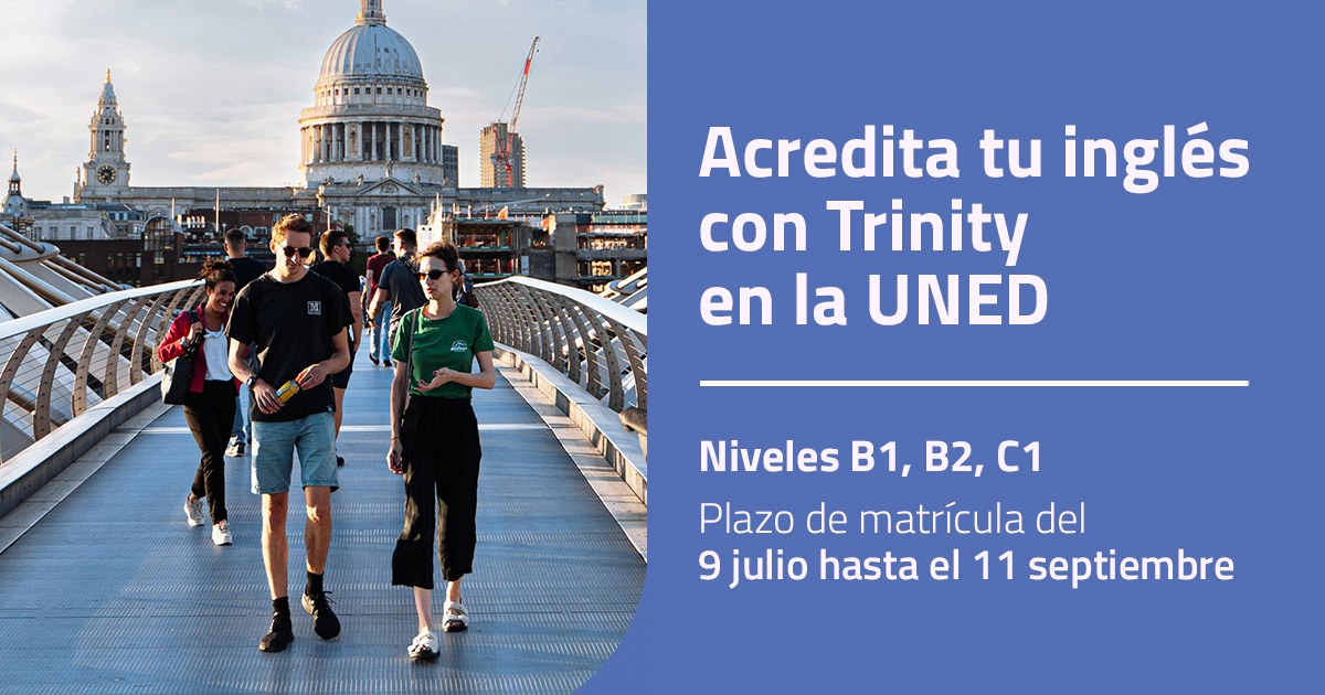 Trinity College London en España y Portugal.
Certificados oficiales e internacionales Niveles B1, B2 y C1
Próxima convocatoria:
Prueba escrita: 5 de noviembre
Pruebas orales: del 3 al 7 de noviembre
#UNED #UNEDIdiomas #TrinityCollegeLondon #Inglés #CertificaciónOficial