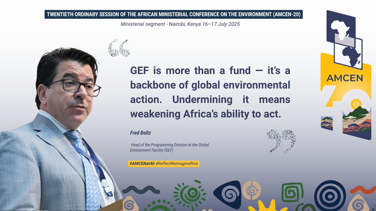 <a href="/mremae/">Elizabeth M. Mrema</a> <a href="/_AfricanUnion/">African Union</a> <a href="/MosesVilakati/">H.E Moses Vilakati</a> <a href="/UNEP/">UN Environment Programme</a> <a href="/Kmunep/">KENYA Mission to UNON+UNEP🇰🇪🇺🇳</a> <a href="/AbabuNamwamba/">Amb Hon Ababu-Namwamba, EGH🇰🇪</a> <a href="/UnKenya/">UN Kenya</a> <a href="/KenyaMissionUN/">Permanent Mission of Kenya to the UN 🇰🇪 🇺🇳</a> <a href="/LeilaBenali_/">Leila Benali 🇲🇦🇺🇳</a> <a href="/MoroccoInKEN/">Embassy of the Kingdom of Morocco in Kenya</a> At #AMCEN20, Fred Boltz of <a href="/theGEF/">Global Environment Facility (GEF)</a> delivered stark reminder:
“We cannot deliver on ambition without funding. Undermining GEF threatens the very systems we’re trying to protect.”

The call was clear: safeguard the GEF to secure Africa’s environmental future.

#AMCENat40