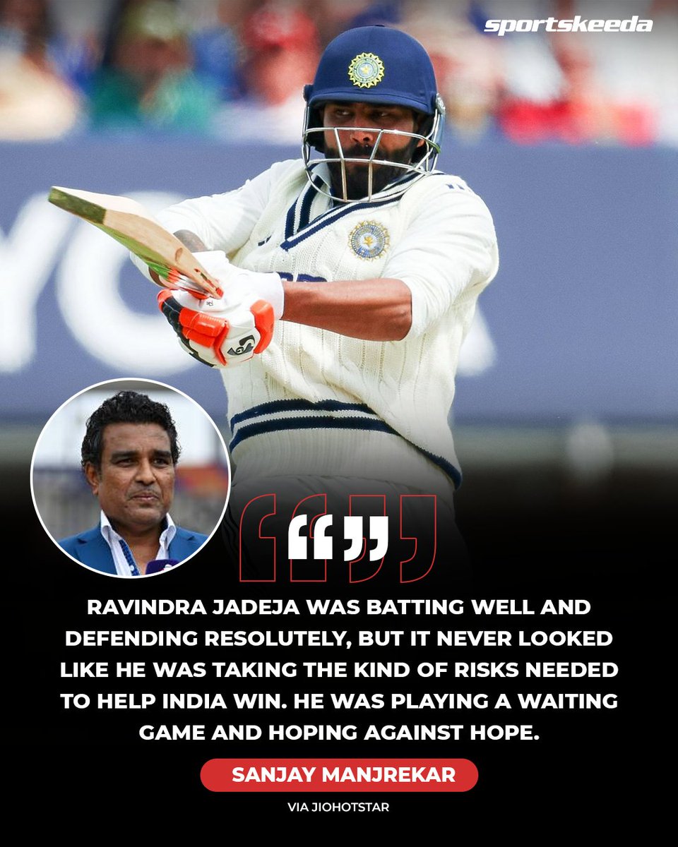 Completely agree with Sanjay Manjrekar.
Ravindra Jadeja never tried to win the Lord's test match.