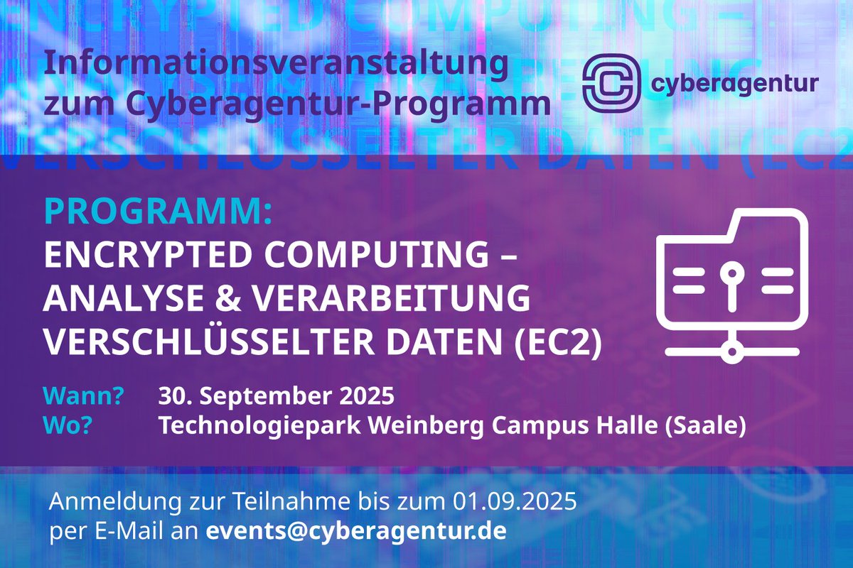 Cyberagentur (@cybagbund) on Twitter photo #Daten verschlĂĽsselt verarbeiten, ohne sie zu entschlĂĽsseln?
Interessiert am #Workshop?
Anmeldung bis 1.9.: events@cyberagentur.de
Mehr Infos zum Forschungsprogramm EC2: t1p.de/9b7ja
#VerschlĂĽsselung #Kryptologie #Cybersicherheit #Cyberagentur #HalleSaale #Daten verschlĂĽsselt verarbeiten, ohne sie zu entschlĂĽsseln?
Interessiert am #Workshop?
Anmeldung bis 1.9.: events@cyberagentur.de
Mehr Infos zum Forschungsprogramm EC2: t1p.de/9b7ja
#VerschlĂĽsselung #Kryptologie #Cybersicherheit #Cyberagentur #HalleSaale