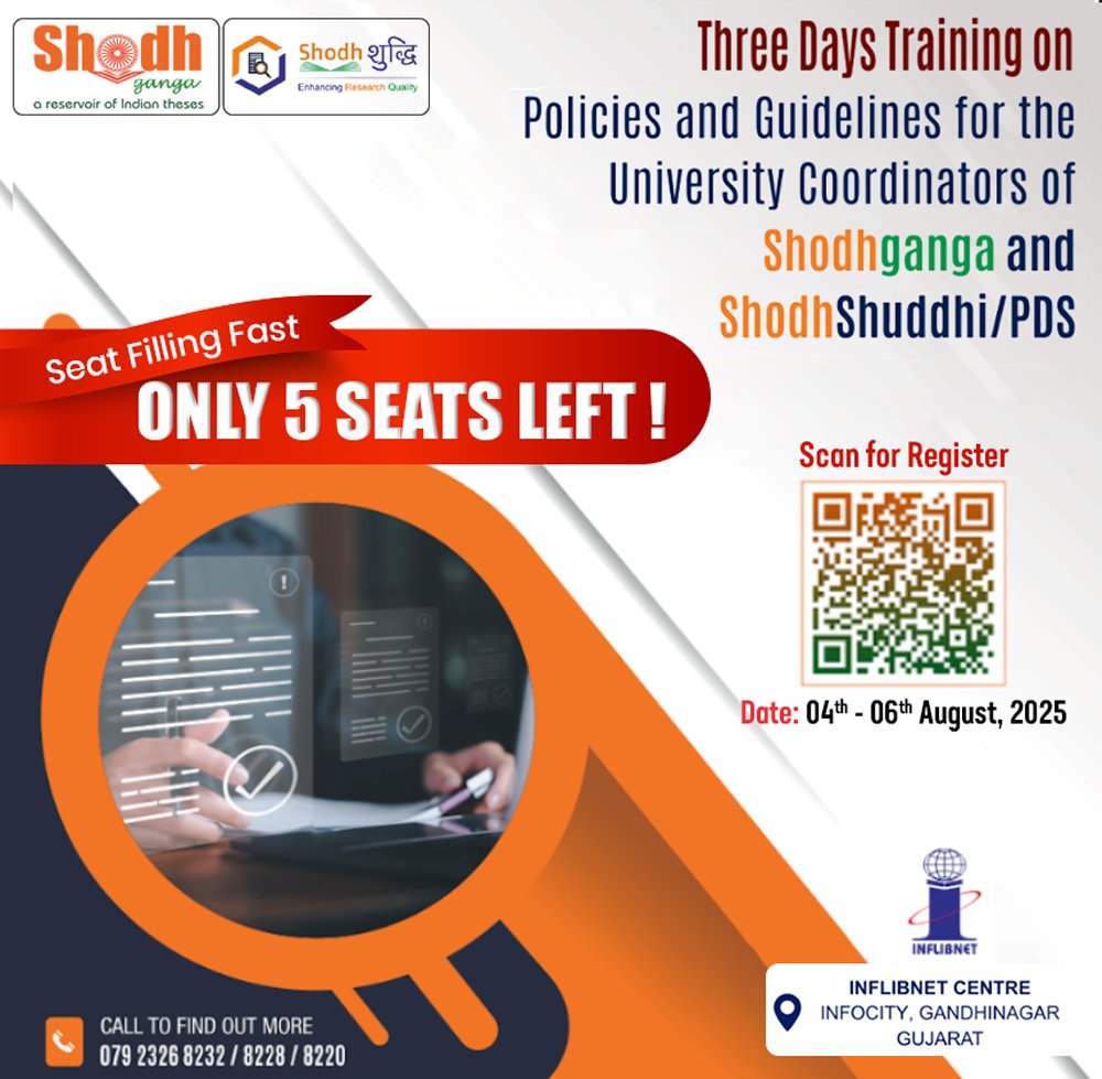 ONLY 5 SEATS LEFT!
<a href="/INFLIBNET/">INFLIBNET Centre</a> is organising Three day offline training on ‘Policies and Guidelines for University Coordinators of Shodhganga and ShodhShuddhi/PDS’ on 04 to 06 August 2025, at the INFLIBNET Centre. Scan to register and secure your spot.