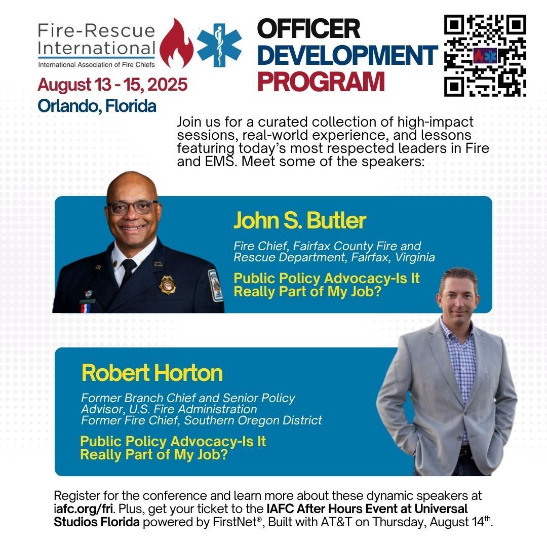 IAFC's tweet image. Join IAFC Past President & FSEDI alum Chief John Butler (Fairfax County Fire & Rescue) and Bob Horton, former Branch Chief & Senior Policy Advisor at the U.S. Fire Administration, for a powerful ODP course on Public Policy Advocacy – Is It Really Part of My Job? Only at #FRI2025