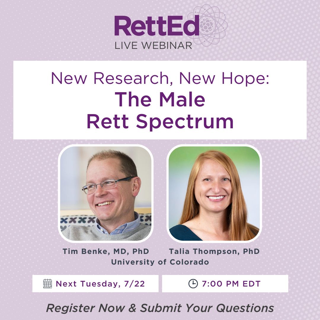 Don't forget to register! Our next live RettEd session is next Tuesday! Join Drs. Talia Thompson and Tim Benke for an important conversation on understanding the male Rett spectrum. Register today: us02web.zoom.us/webinar/regist…