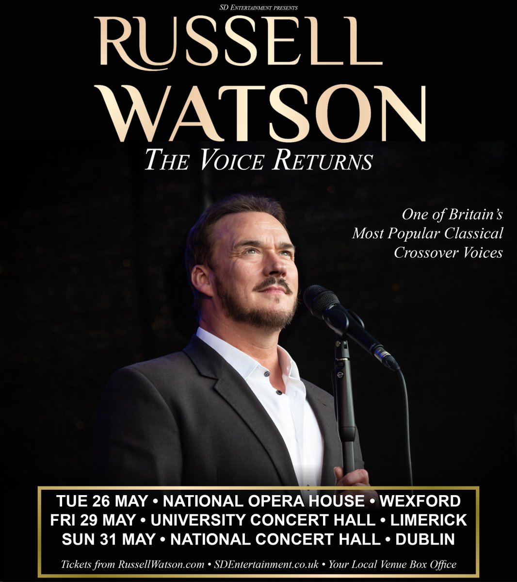SDEntIre's tweet image. ⭐ ⭐ 𝐉𝐔𝐒𝐓 𝐀𝐍𝐍𝐎𝐔𝐍𝐂𝐄𝐃 ⭐ ⭐
One of Britain's most popular classical crossover singers, @russellthevoice, adds 3 Irish shows in May 2026.
26/5 - @NatOperaHouse, Wexford
29/5 - @UCHLimerick
31/5 - @NCH_Music, Dublin
Tickets on sale now!
#TheVoice #russellwatson