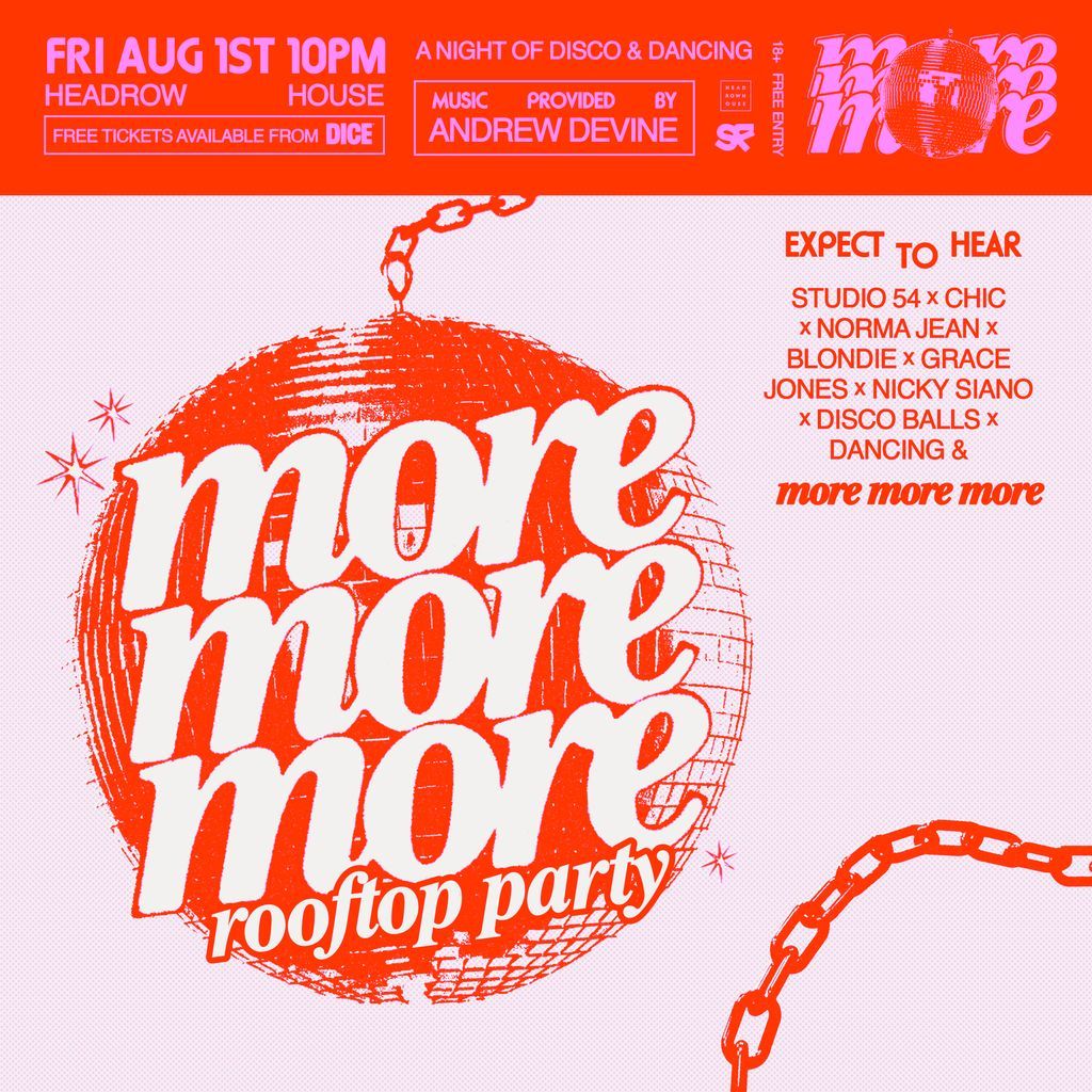 More more more returns for a rooftop special 🪩 We're getting groovy on the Headrow House roof, with Natural Selection boss Andrew Devine taking you through an evening of the biggest disco delights from 10pm 'til late! 

Free tickets redeemable on <a href="/dicefm/">DICE</a>
link.dice.fm/re777f097c9d