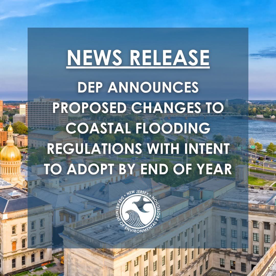 NewJerseyDEP's tweet image. DEP announced that it intends to adopt the Resilient Environments and Landscapes (REAL) coastal flood rules proposed in 2024 with changes responsive to public comment and stakeholder feedback.
The proposed changes will reflect adjustments to sea-level rise projections and…