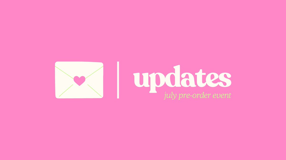 souffluv's tweet image. 💬.. updates for the
       JULY pre-order event 🛒🎀
     will be posted on this thread 📋 .ᐟ.ᐟ