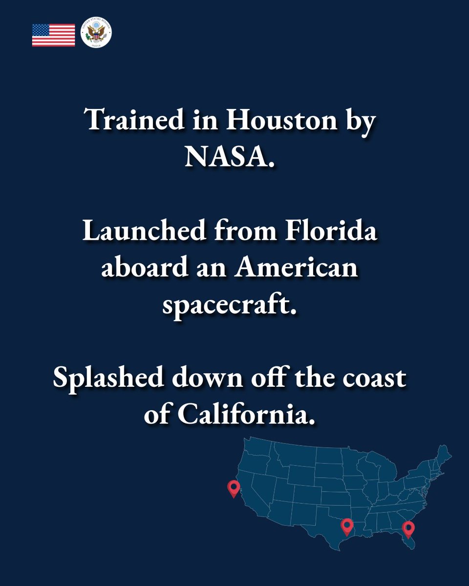 USAndIndia's tweet image. From India to @NASA training in Houston, from launching from Florida to outer space, from the @Space_Station to arrival back off the California coast - we’re proud of the role U.S. expertise and the spirit of U.S.-India space collaboration played as Shubhanshu Shukla “inspired a…