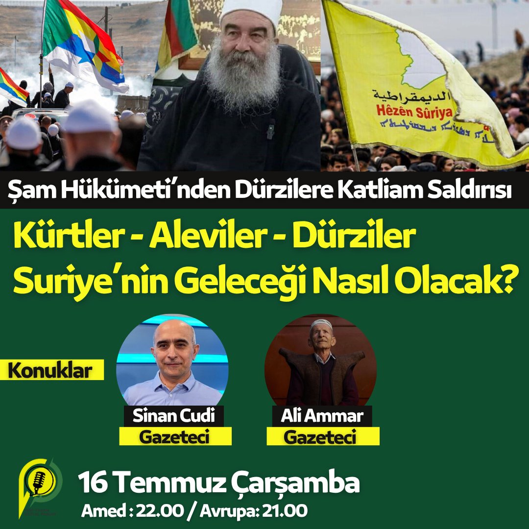 yeniyasam_'s tweet image. Suriye'de kriz sürüyor!
- Dürzilerin direnişi ne anlama geliyor?
-Colani uzun süre Şam'da oturabilir mi?
-Kürtler ve Dürziler arasında askeri ittifak var mı?
Konuklar:
Ali Ammar - Gazeteci @AliAmmarr
Sinan Cudi- Gazeteci @cd_snn13
Bu akşam Amed saati ile 22.00'de yayındayız