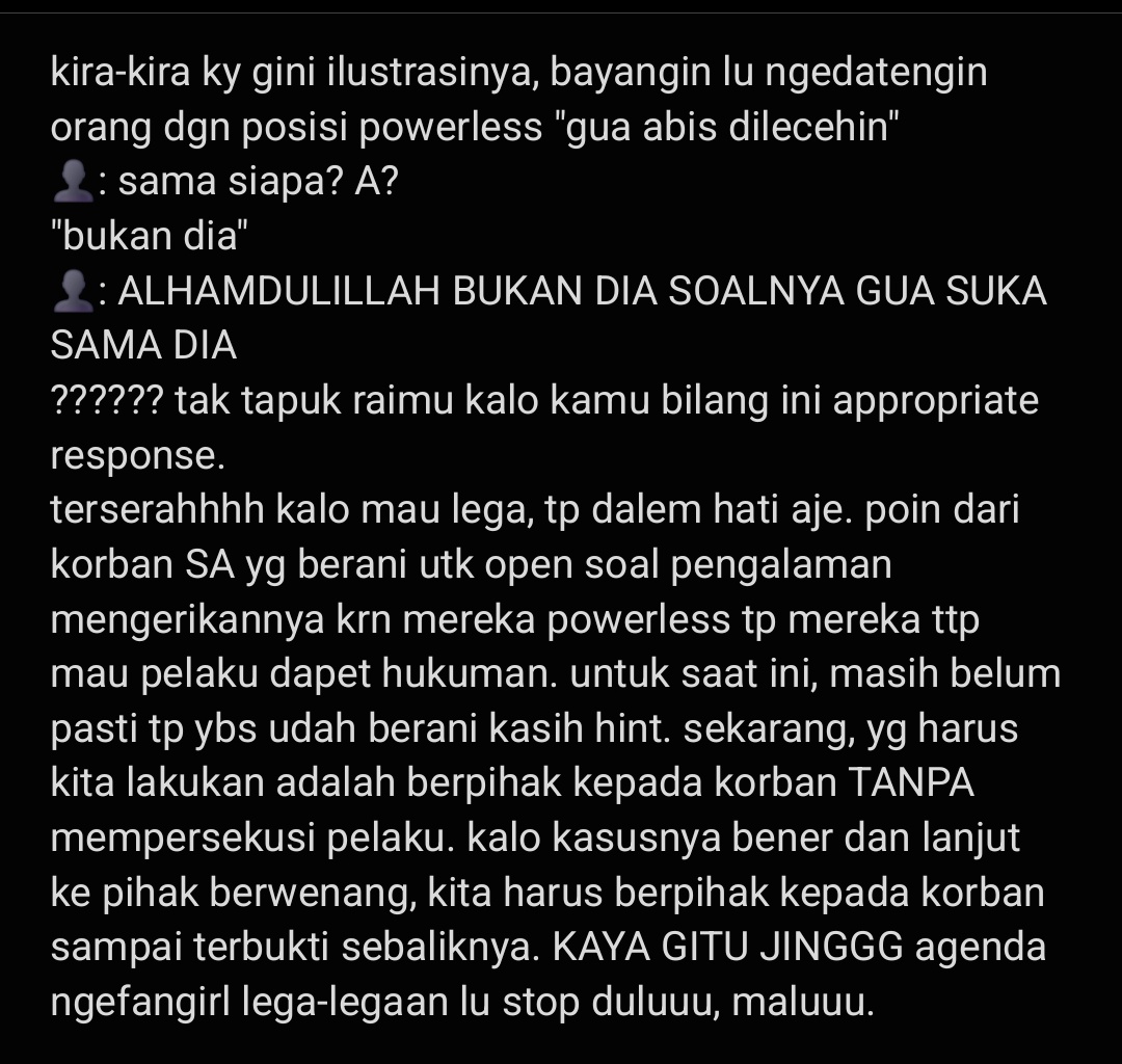 a_labiangel's tweet photo. jahat bgt orgorg yg bilang "tenang abis baca ini". don't you have some shame and empathy? agenda ngefangirl lo singkirin dulu jinggg ini ada yg org yg kena pelecehan seksual. POIN UTAMANYA ITU.
katakan lah lu berhak ngerasa lega krn pelakunya bukan bias lu, ttp tau diri dikit pls https://t.co/SQwb9Uryqk