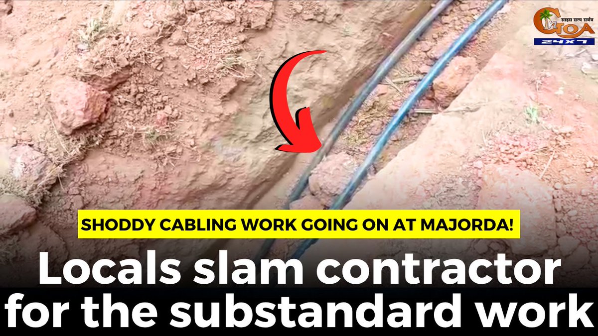 InGoa24x7's tweet photo. Shoddy cabling work going on at Majorda! Locals slam contractor for the substandard work
WATCH : https://t.co/syDeZ4rUhm
#Goa #GoaNews #CablingWork #Shoddy https://t.co/9rdYIp046R