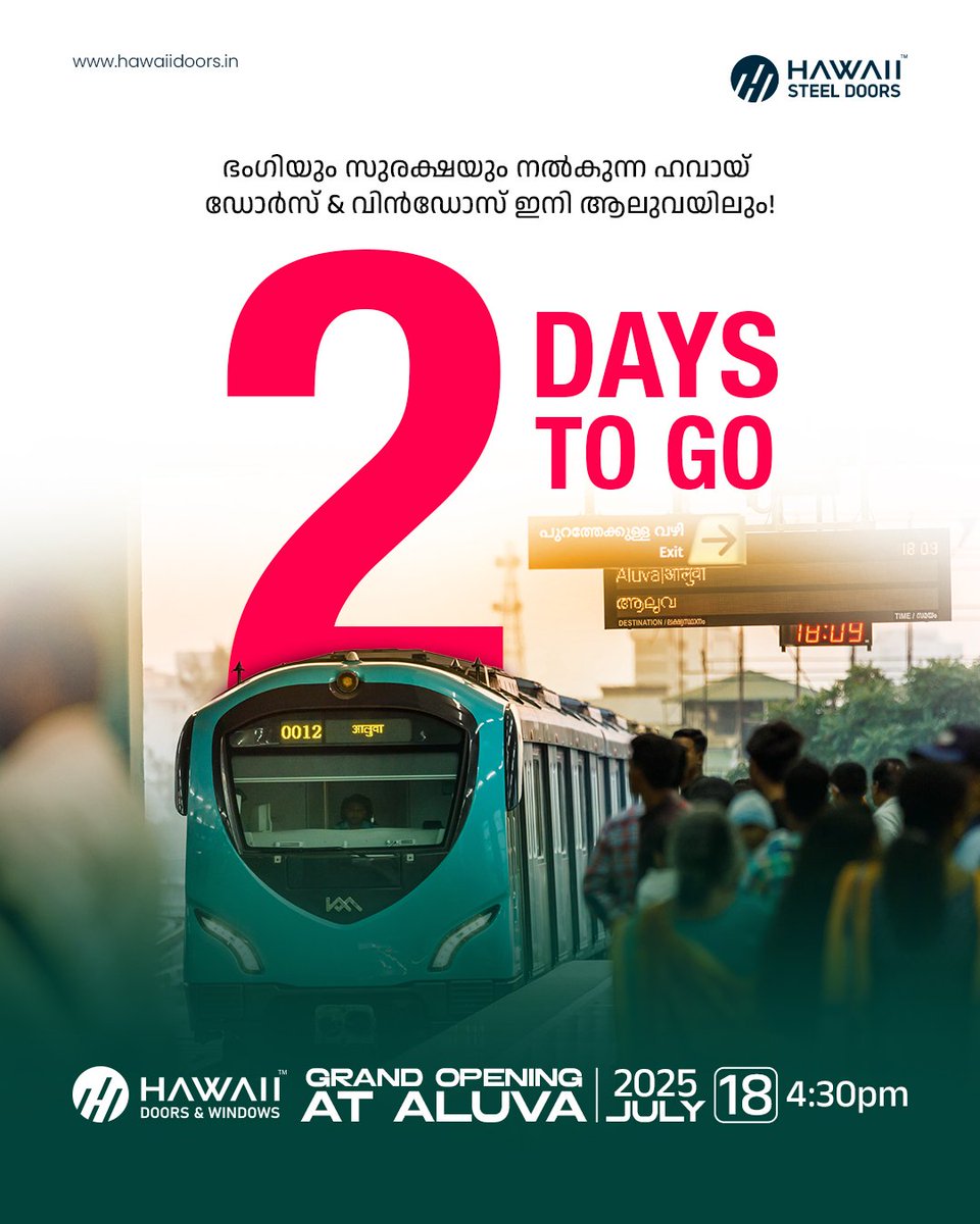 🚨 Just 2 DAYS TO GO!
We’re bringing unmatched strength and style to Aluva!

Join us for the Grand Opening Ceremony of Hawaii Doors &amp; Windows 🎉

📍 Aluva
🗓️ July 18, 2025
🕓 4:30 PM

✨ Be there to experience the future of doors &amp; windows!
.
.
.

#inauguration #aluva #opening