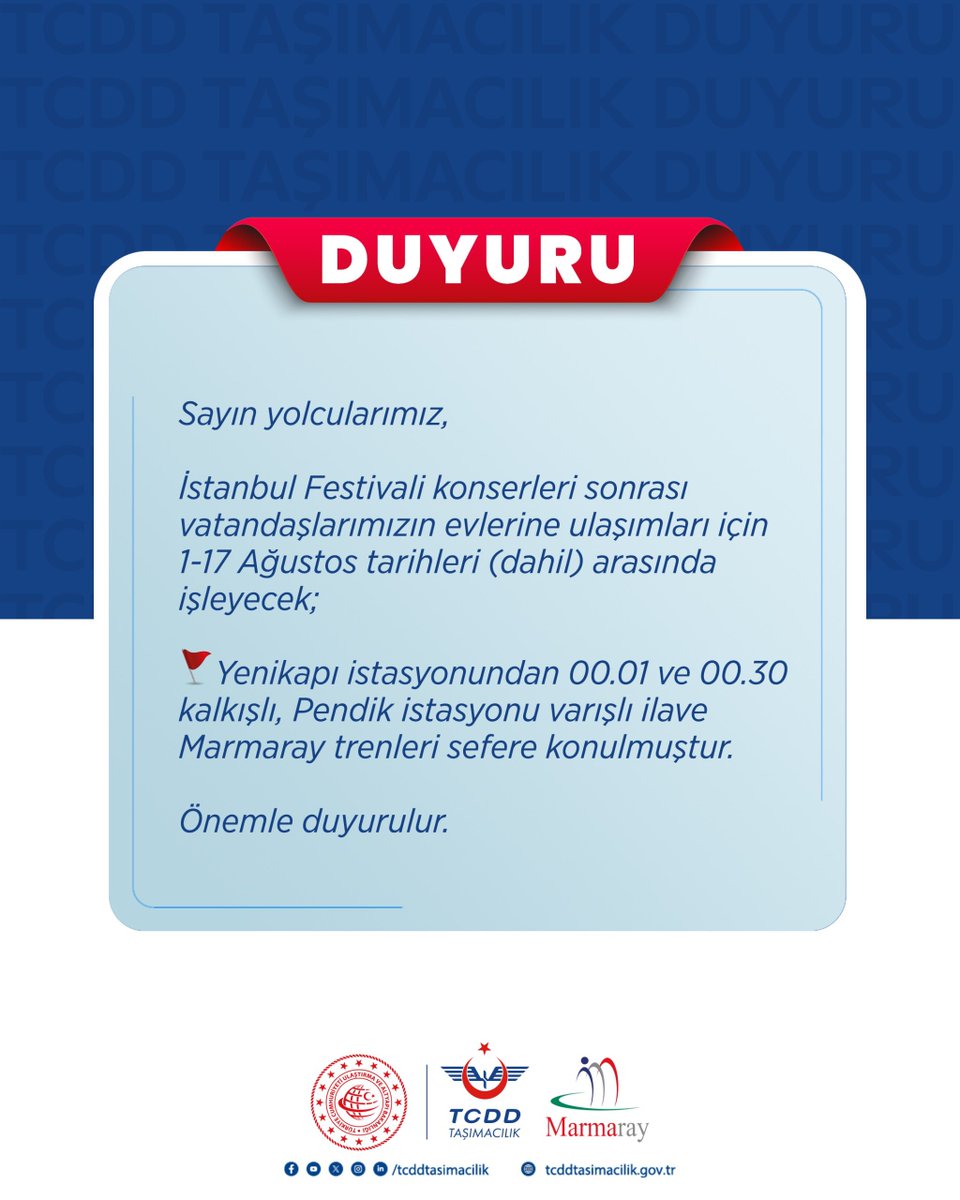 Sayın yolcularımız,

İstanbul Festivali konserleri sonrası vatandaşlarımızın evlerine ulaşımları için 1-17 Ağustos tarihleri (dahil) arasında işleyecek ilave Marmaray trenleri sefere konulmuştur.

📍İlave Marmaray trenlerimiz Yenikapı istasyonundan 00.01 ve 00.30 kalkışlı, Pendik