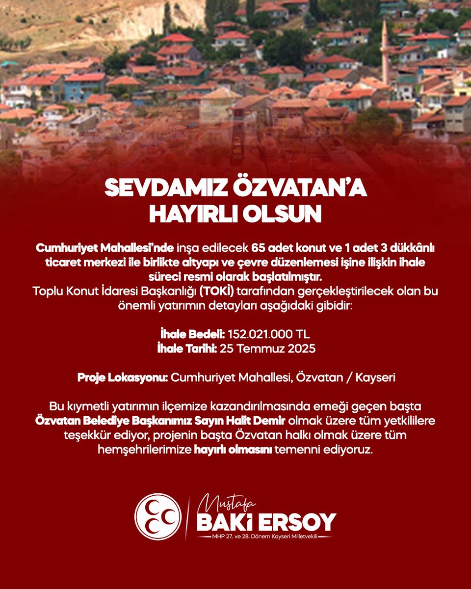 ** Hayırlı Olsun Özvatan** 

Özvatan İlçemiz, Cumhuriyet Mahallesi’nde inşa edilecek 65 adet konut ve 1 adet 3 dükkânlı ticaret merkezi ile birlikte altyapı ve çevre düzenlemesi işine ilişkin ihale süreci resmi olarak başlatılmıştır.

Toplu Konut İdaresi Başkanlığı (TOKİ)