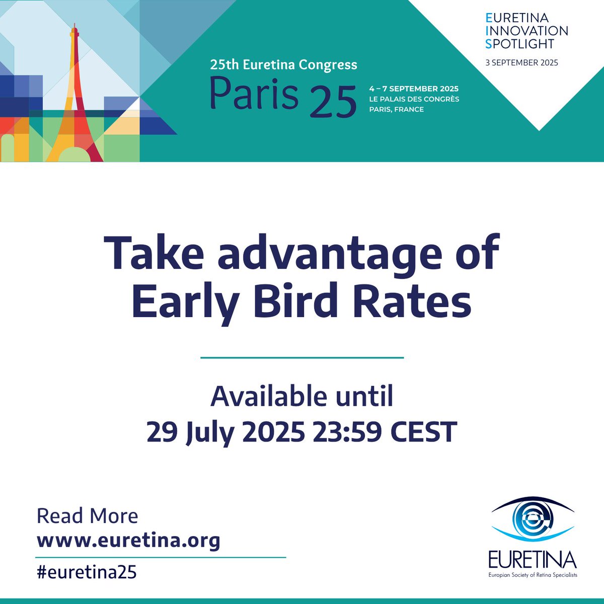 🚨 Just 2 weeks left to make the most of the Early Bird rate for #EURETINA25!

🔗 Don’t miss out—register now at a reduced rate:  ow.ly/izFA50Wjx90

🕒 Deadline: 29 July 2025, 23:59 CEST

#EURETINA25 #Ophthalmology