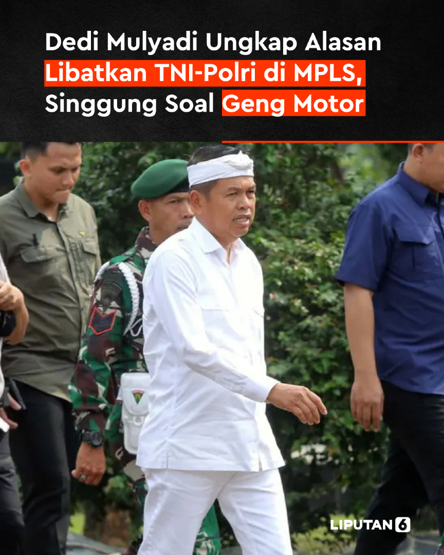 liputan6dotcom's tweet photo. Gubernur Jawa Barat, Dedi Mulyadi buka suara soal TNI-Polri yang dilibatkan dalam Masa Pengenalan Lingkungan Sekolah (MPLS) untuk tingkat SMA dan SMK negeri.
#liputan6dotcom #lip6van #berita #dedimulyadi https://t.co/gTySvYxn5J