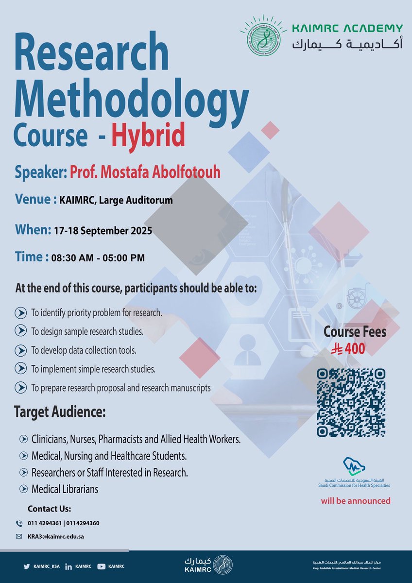 KAIMRC Research Academy (@kaimrce) on Twitter photo Gain valuable insights into research studies  and journal writing at the #KAIMRC Research Methodology hybrid course on September 17-18, 2025.
Seats are limited. 
For registration:
events.ksau-hs.edu.sa/Courses/Course… Gain valuable insights into research studies  and journal writing at the #KAIMRC Research Methodology hybrid course on September 17-18, 2025.
Seats are limited. 
For registration:
events.ksau-hs.edu.sa/Courses/Course…