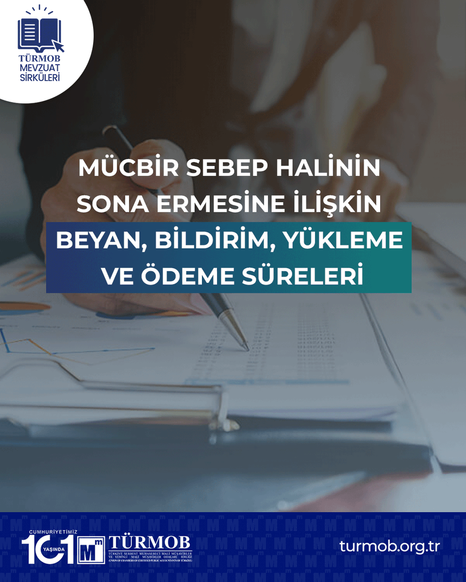 Özel Sirküler: Mücbir Sebep Halinin Sona Ermesine İlişkin Beyan, Bildirim, Yükleme ve Ödeme Süreleri ➡ turmob.info/3GC4PxX

#türmob