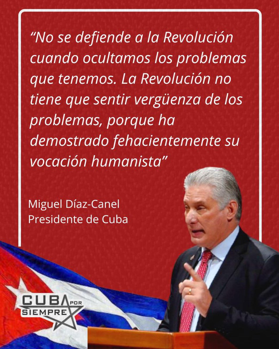 CubaPorSiempre_'s tweet photo. 🇨🇺 "No se defiende a la Revolución cuando ocultamos los problemas que tenemos" afirmó el Presidente Miguel Díaz-Canel. https://t.co/YD1BOS0aFM