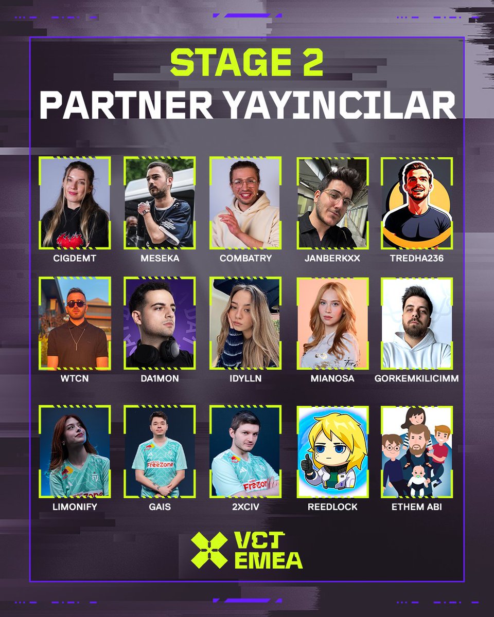 VCT EMEA Stage 2 heyecanını favori yayıncınla beraber yaşa! 🔥