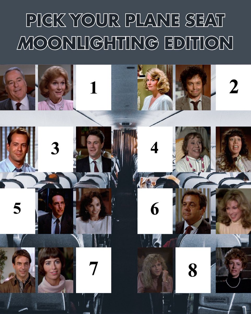 This viral trend but Moonlighting, of course! It’s seat 3 all day long for me although I could make a case for sitting with Alex and Ginny Hayes too. What about you? Random thought but David has slept with a lot of people on this plane 😂 #moonlighting