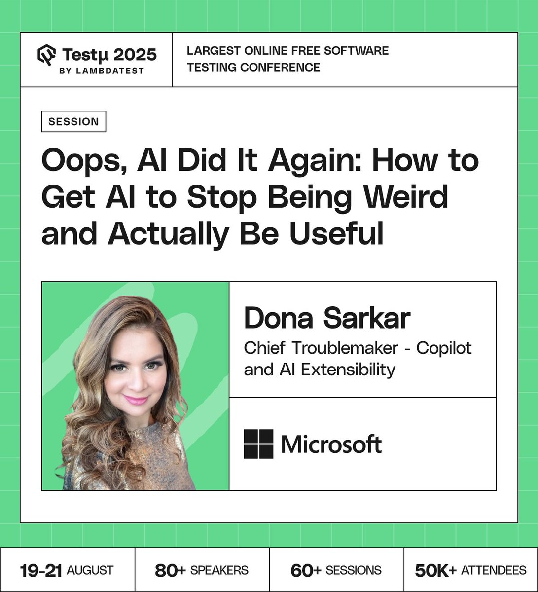 Is your #AI ready for production, or still making rookie mistakes? Learn how to fix it with <a href="/donasarkar/">Dona Sarkar</a>, Chief Troublemaker - Copilot and AI Extensibility, <a href="/Microsoft/">Microsoft</a>, at #TestMuConf 2025 🔗 bit.ly/TestMUConferen…

In her insightful session, Dona will break down why #AIModels