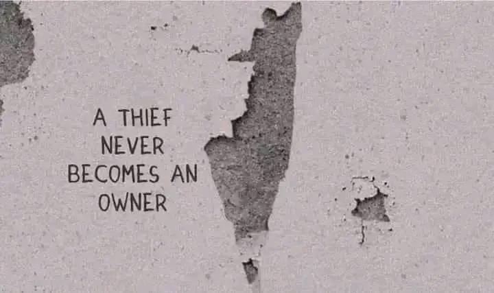 A thief never becomes an owner