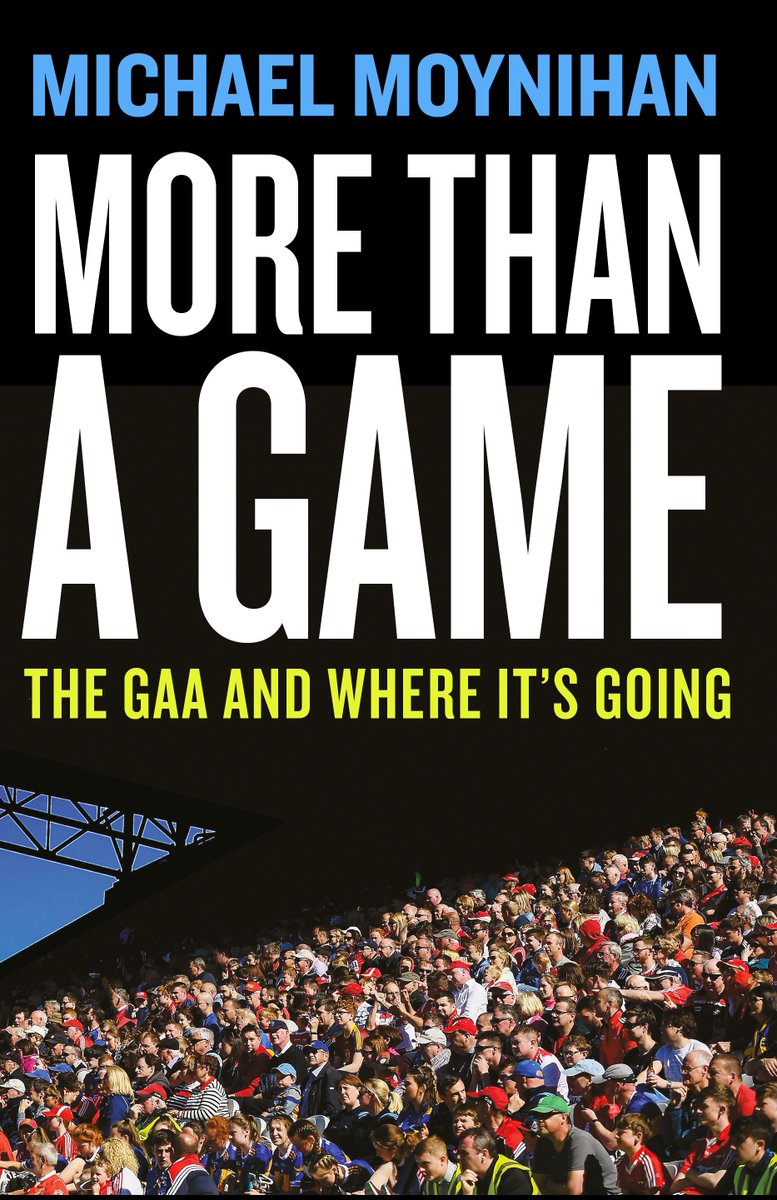 Michael Moynihan (@mikemoynihanex) on Twitter photo As they say on LinkedIn, delighted to share news of my new book about the future of the GAA - more details to follow but feel free to circulate this message.
More Than A Game: The GAA and Where It's Going is published soon by <a href="/Gill_Books/">Gill Books</a> As they say on LinkedIn, delighted to share news of my new book about the future of the GAA - more details to follow but feel free to circulate this message.
More Than A Game: The GAA and Where It's Going is published soon by <a href="/Gill_Books/">Gill Books</a>