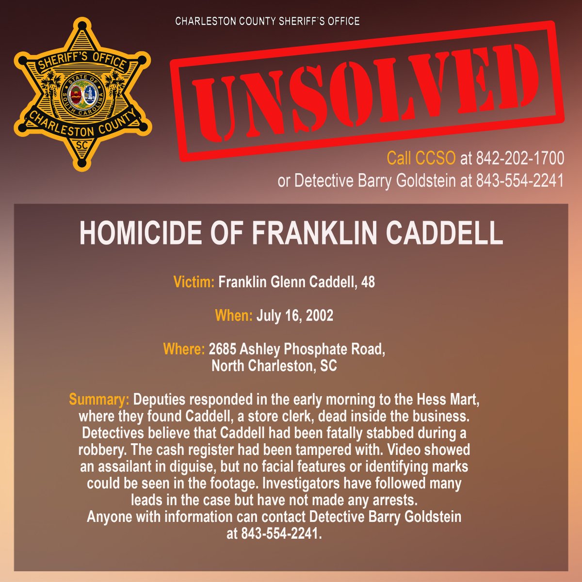 ChasCoSheriff's tweet image. Twenty-three years ago today, deputies responded to the Hess Mart on 2685 Ashley Phosphate Road where they found, 48-year-old Franklin Glenn Caddell, a store clerk, dead inside the business.
Anyone with information can send tips to tips@charlestoncounty.org