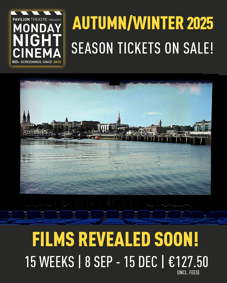 PavilionTheatre's tweet image. 🚨 Monday Night Cinema Autumn/Winter 2025 - Season Tickets On Sale!
By popular demand, Pavilion Theatre is offering early access to Season Tickets. This is the best way to guarantee your seat for the best price
Season tickets are €127.50 incl. fees
🎟️ buff.ly/yxuGiPZ