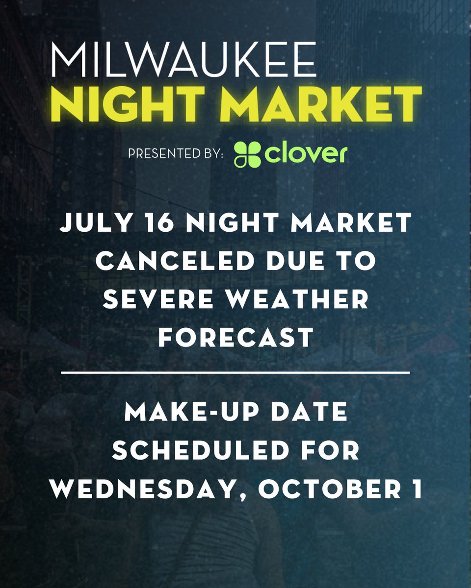 mkenightmarket's tweet image. Due to the severe weather forecast for Milwaukee on July 16, tonightโs Milwaukee Night Market, presented by @CloverCommerce, has been canceled. The reserved make-up date is Wednesday, October 1. We appreciate your understating. See you at the next Market on August 13!