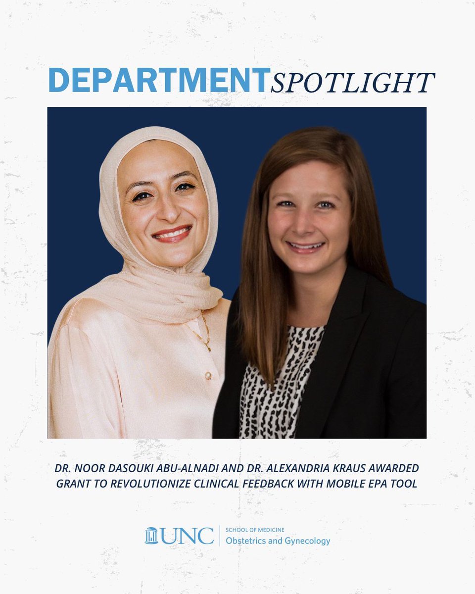 UNCOBGYN's tweet image. Dr. Noor Dasouki Abu-Alnadi and Dr. Alexandria Kraus have been awarded one of the SOM education pillar grants to pilot myTIP for medical students. The innovative project, “Tap, Rate, Reflect: EPA in Action,” aims to transform how medical students receive feedback during their…