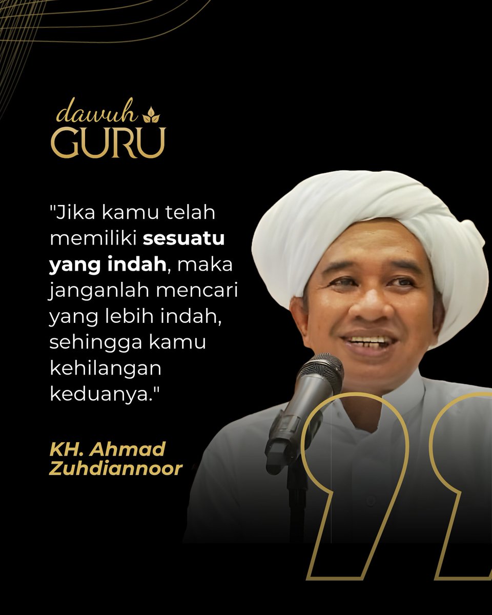 Dawuh Guru (@dawuhguru) on Twitter photo "Jika kamu telah memiliki sesuatu yang indah, maka janganlah mencari yang lebih indah, sehingga kamu kehilangan keduanya."
KH. Ahmad Zuhdiannoor
<a href="/dawuhguru/">Dawuh Guru</a> "Jika kamu telah memiliki sesuatu yang indah, maka janganlah mencari yang lebih indah, sehingga kamu kehilangan keduanya."
KH. Ahmad Zuhdiannoor
<a href="/dawuhguru/">Dawuh Guru</a>