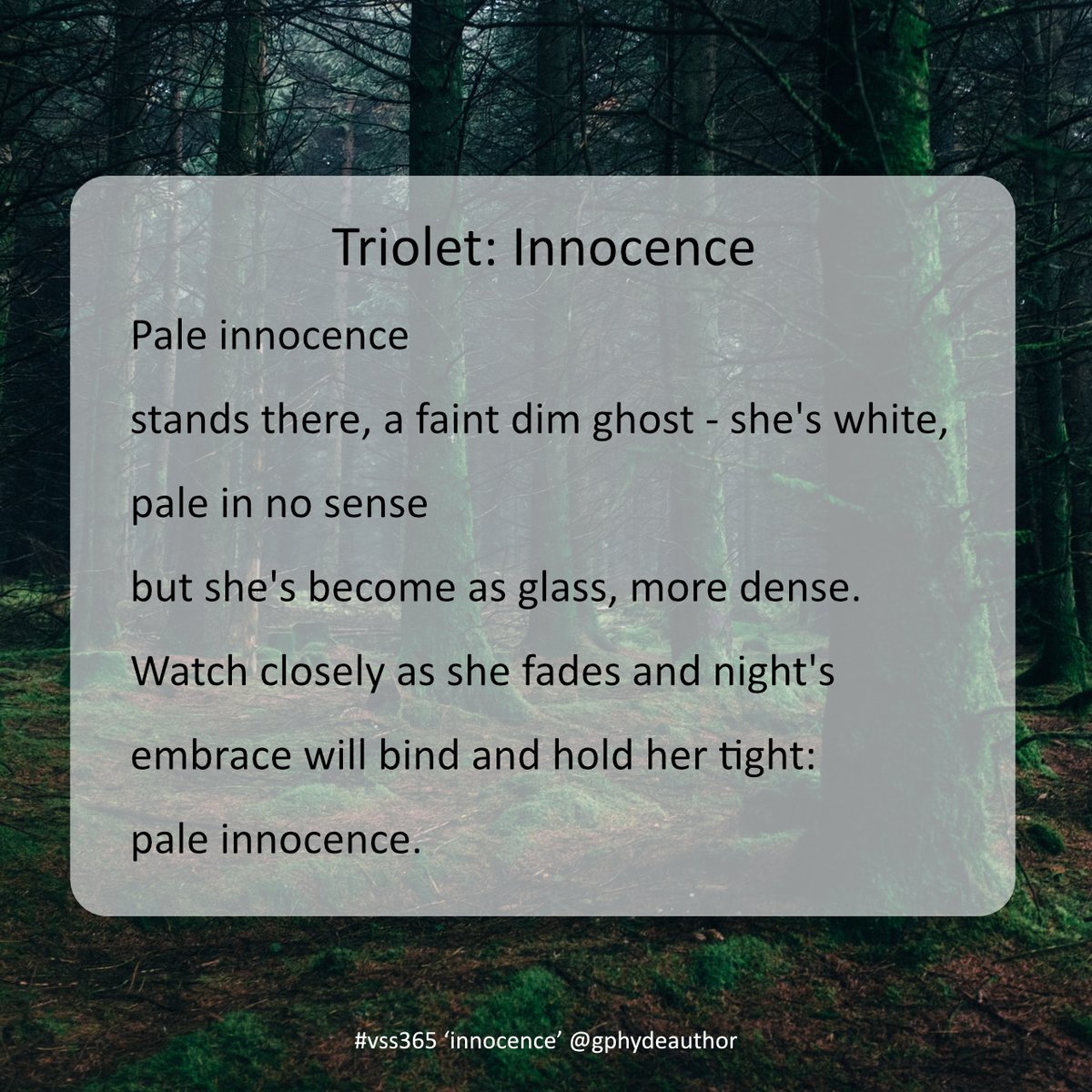 gphydeauthor's tweet image. Here's a triolet (syllabic, rhyming and a refrain) for the theme of #innocence - thanks go to Jami Lyne our #vss365 host @jamilynewriter
#vsspoem #poet #poetrycommunity #triolet