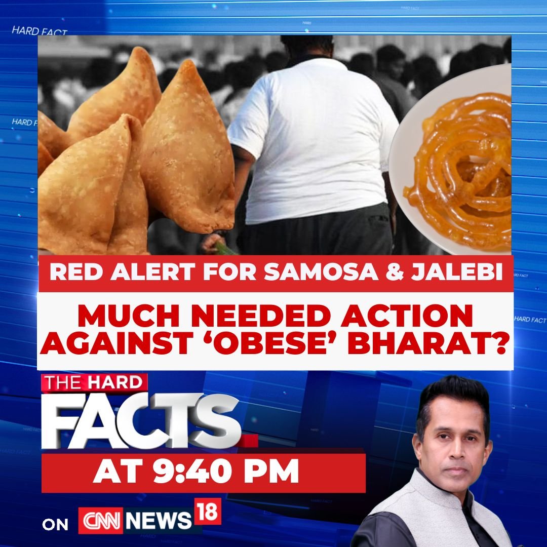 News18 (@cnnnews18) on Twitter photo Red Alert for Samosa & Jalebi: Much needed action against 'obese' Bharat?
Watch #TheHardFacts with <a href="/AnchorAnandN/">Anand Narasimhan🇮🇳</a> at 9:40 PM only on CNN-News18 Red Alert for Samosa & Jalebi: Much needed action against 'obese' Bharat?
Watch #TheHardFacts with <a href="/AnchorAnandN/">Anand Narasimhan🇮🇳</a> at 9:40 PM only on CNN-News18