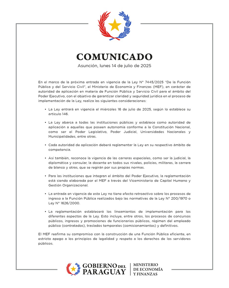 La Ley N° 7445/2025 de la #FunciónPública y del #ServicioCivil entrará en vigencia este miércoles 16 de julio, por lo que el #MEF realiza algunas consideraciones respecto a la autoridad de aplicación, carreras especiales y lineamientos de implementación.
🔗lc.cx/bhjwi8