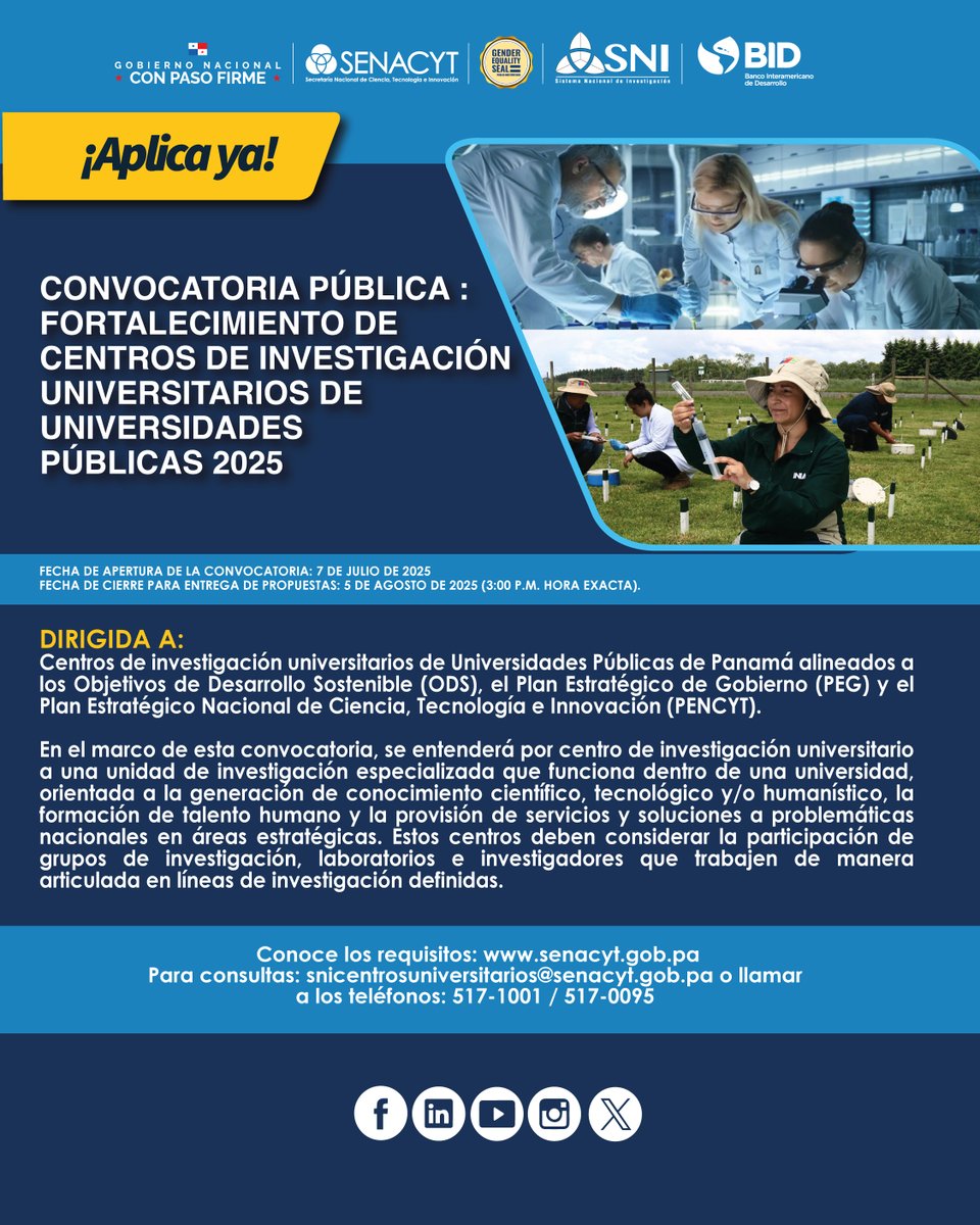 ¡Aplica Ya! 

Convocatoria Pública:
Fortalecimiento de los centros de investigación universitarios de las universidades públicas 2025

Fecha de cierre:  5 de agosto hasta las 3:00 p.m. (Hora exacta)

Ver detalles en: senacyt.gob.pa/convocatoria-p…
