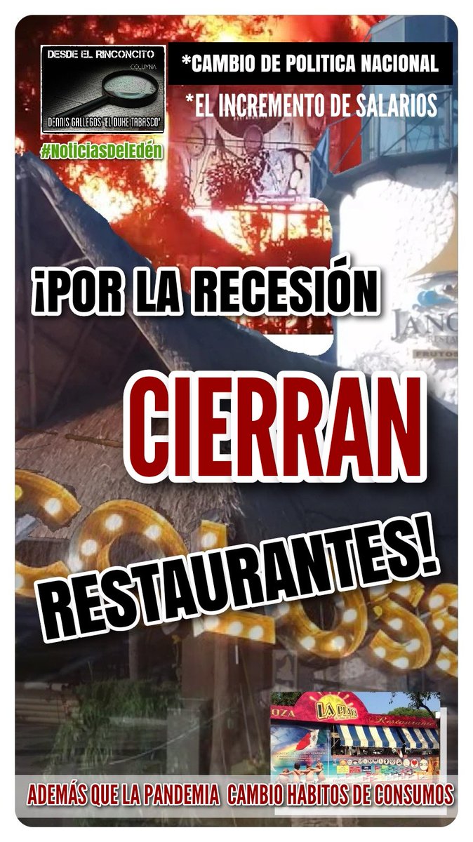 NoticiaEden's tweet photo. ¡POR LA RECESIÓN CIERRAN RESTAURANTES! | #DesdeElRinconcito @DennisG_Sirano https://t.co/AMe7MtREcH @_antonioleyva @AntonioCaraveo4 @armagedon1960 @OjoVisor_62 @migue_vargas @Mar_Escandon @FelipeEladioMx @AusencioDiazT @RodulfoReyes @ralopez22 @vidal_38 @victor_ulin @ChuySibilla https://t.co/uBt7CgwHtA